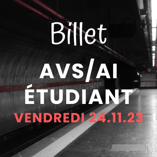 VENDREDI 24.11.23 - 20h | AVS/AI-Etudiant